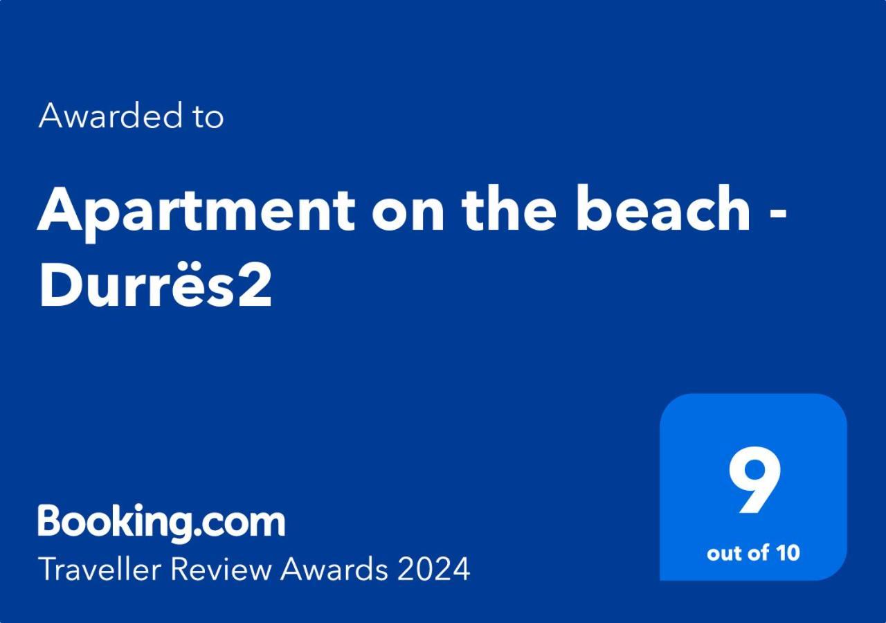 Sea View-Apartment On The Beach - Durrs2 ดูร์เรส ภายนอก รูปภาพ